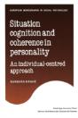 Situation Cognition And Coherence In Personality - Preview