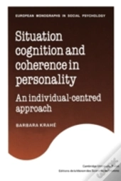 Situation Cognition And Coherence In Personality