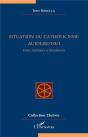 Situation Du Catholicisme Aujourd'Hui : Entre Résistance Et Dissolution - Preview