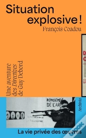 Capa do artigo Situation Explosive ! Une Aventure Des "Directives" De Guy Debord