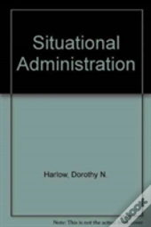 Situational Administration