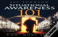 Situational Awareness 101