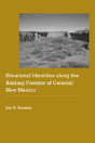 Situational Identities Along The Raiding Frontier Of Colonial New Mexico - Preview