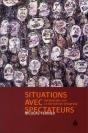 Situations Avec Spectateurs ; Recherches Sur La Notion De Situation - Preview
