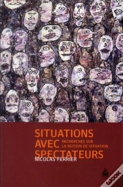 Capa do artigo Situations Avec Spectateurs ; Recherches Sur La Notion De Situation