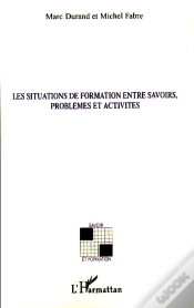 Capa do artigo Situations De Formation Entre Savoirs, Problèmes Et Activités