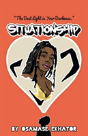 Situationship - Preview