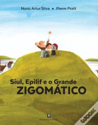 Síul, Epilif e o Grande Zigomático