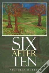 Six After Ten