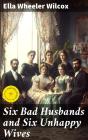Six Bad Husbands And Six Unhappy Wives - Preview