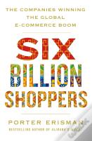 Six Billion Shoppers