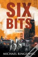 Six Bits