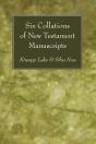 Six Collations Of New Testament Manuscripts - Preview