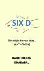 Six D - Preview