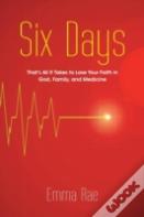 Six Days