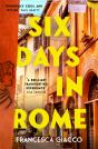 Six Days In Rome - Preview