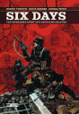 Six Days - Preview