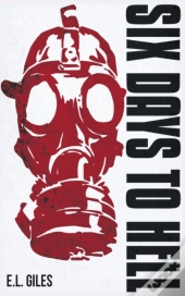 Six Days To Hell