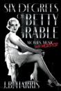 Six Degrees Of Betty Grable - Preview