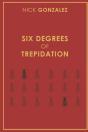 Six Degrees Of Trepidation - Preview