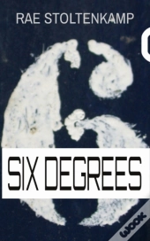 Six Degrees: Vignettes Revolving Around