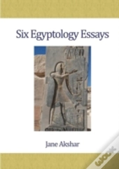 Six Egyptology Essays