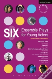 Six Ensemble Plays For Young Actors
