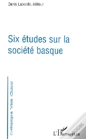 Six Etudes Sur La Societe Basque