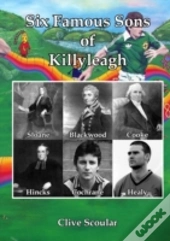 Six Famous Sons Of Killyleagh
