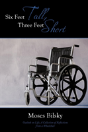 Six Feet Tall, Three Feet Short - Preview