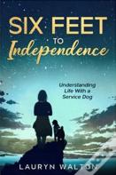 Six Feet To Independence