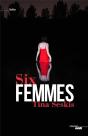 Six Femmes - Preview