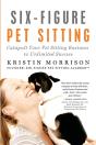 Six-Figure Pet Sitting - Preview