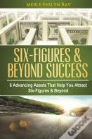 Six-Figures & Beyond Success