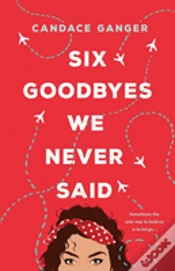 Capa do artigo Six Goodbyes We Never Said