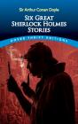 Six Great Sherlock Holmes Stories - Preview