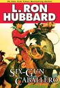 Six-Gun Caballero - Preview