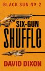 Six-Gun Shuffle - Preview