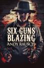 Six-Guns Blazing - Preview