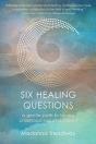 Six Healing Questions - Preview