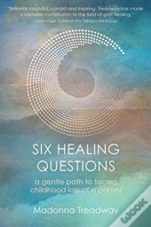 Six Healing Questions