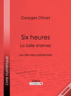 Capa do artigo Six Heures : La Salle D'Armes
