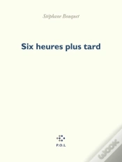 Capa do artigo Six Heures Plus Tard