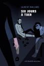Six Jours A Tuer - Preview