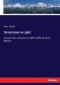 Six Lectures On Light - Preview