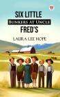 Six Little Bunkers At Uncle Fred'S - Preview