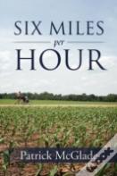 Six Miles Per Hour