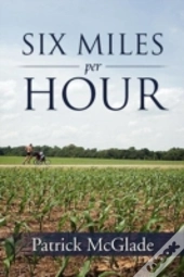Six Miles Per Hour