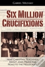 Capa do artigo Six Million Crucifixions