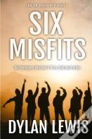 Six Misfits